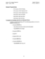 Page 510Section 700, Feature Operation 
Issue 1. July 6, 1993 System Features 
CPC-9, Version 4 
Related Programming 
l FFl (System): DISA ID Setting 
l FFl (System): DISA Outgoing Code 1 
l FFl (System): DISA Outgoing Code 2 
l FF2 (Trunk): DISA Port Enable 
l FF2 (Trunk): DISA Start Time 
l FF2 (Trunk): DISA End Time 
To 
program an incoming code from an Attendant Phone: 
In addition to the DISA ID Setting in FFl, the following procedure can be used to 
program an incoming code. 
1. Press the 
ON/OFF key. 
l...