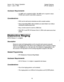 Page 511Sediori 700, Feature Operation System Features 
Issue 1. July 
6, 1993 CPC-B, Version 4 
Hardware Requirements 
l An MFR card is required for DISA. The MFR card is required to detect 
DTMF tones entered via the DISA connection. 
Considerations 
l DISA can be used access extensions as well as outside numbers. 
l Once an incoming DISA code is entered, you cannot blank it out without 
entering the programming mode. 
* Busy override cannot be used for a DISA line. 
l With CPC-A and CPC-B Versions 2.0 to 2.1,...