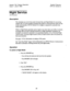 Page 517Section 700, Feature Operation 
Issue 1. July 6, 1993 System Features 
CPC-B, Version 4 
Night Service 
(All Versions) 
Description 
The Attendant can switch the system between Day and Night Modes for answering 
outside calls. It is also possible to program the system to switch between night and day 
modes automatically. (CPC-B Version 4.0 or higher is required for automatic day 
mode settings.) 
While in Night Mode (generally used at night or any time when your office is closed), 
incoming calls can...