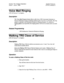 Page 540Section 700, Feature Operation 
Issue 1. July 6, 1993 System Features 
CPC-B, version 4 
Voice Mail Ringing 
(CPC-B Version 3.1 or higher) 
Des&p tion 
The Voice Mail Ringing feature allows calls from a DBS Automated Attendant or 
from an ACD port to ring an extension with the same ring tone as a CO trunk. The ring 
pattern is selected in the Extension Distinctive Ringing program. If a distinctive 
ringing pattern is not specified, the ringing pattern will be two seconds on/two seconds 
Off. 
Related...