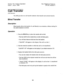 Page 582Section 700, Feature Operation 
Issue 1. July 6, 1993 Key Telephone Features 
CPC-B, Version 4 
Call Transfer 
(All Versions) 
The DBS provides two call transfer methods: blind transfer and screened transfer. 
Blind Transfer 
Description 
Blind transfer allows the transfer of a call directly to an extension, without waiting for 
the called extension to answer. 
Operation 
1. Press the HOLD key to place the outside call on hold. 
l The line LED for the outside line on hold will flash green. 
l You will...