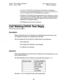 Page 589Section 700, Feature Operation 
Issue 1. July 6, 1993 Key Telephone Features 
CPC-B, Version 4 
l A call on an outside line can be placed on hold before Call Waiting is 
answered to avoid terminating the original call. An Intercom Catl, however, 
must be terminated before Call Waiting can be answered. 
l If onhook Call Transfer has been programmed and an outside line is placed 
on hold to answer Call Waiting, make sure you replace the handset after the 
other extension hangs up. If the caller hangs up...