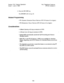 Page 598Section 700, Feature Operation 
Issue 1. July 6, 1993 Key Telephone Features 
CPC-6, Version 4 
3. Press the ON/ OFF key. 
The ON/OFF LED will go off. 
Related Programming 
l FFl (System): Extension Class of Service (CPC-B Version 4.0 or higher) 
l FF3 (Extension): Class of Service (CPC-B Version 4.0 or higher) 
Considerations 
l Callback Queuing will ring an extension in DND. 
l A Private Line will ring an extension in DND. 
l Setting DND automatically cancels the Call Forwarding and Absence 
Message...