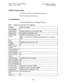 Page 603i 
Section 700, Feature Operation 
Issue 1. July 6, 1993 Key Telephone Features 
CPC-B, Version 4 
Related Programming 
l FF5 (FF Keys): FF Key Assignments for Extensions 
l FF9 (Copy Program): FF Key Copy 
Considerations 
l The following functions can be assigned to FF keys: 
Table 9. Feature access codes for FF key assignments 
Feature Code to be entered 
Call Attendant 0 
Intercom Call Extension number (10 - 69) or (100 - 699) 
Outside Line 88, outside line number (01 - 32) 
Pooled Trunk 1 Outside...