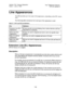 Page 610Section 700, Feature Operation 
Issue 1. July 6, 1993 Key Telephone Features 
CPC-B, Version 4 
Line Appearances 
The DBS provides up to four types of line appearances, depending on the CPC version 
used. 
The following table summarizes how each type of line appearance is used: 
Table 10. MC0 and ML key definitions 
I Key 
I f De rnition 
I 
Extension Line (EL) 
Appearances EL keys provide one-touch dialing, direct station selection, and busy 
lamp fields for extensions. 
Direct Line (DL) 
Appearances...