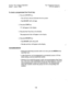 Page 626Section 700, Feature Operation 
Issue 1. July 6, 1993 Key Telephone Features 
CPC-6, Version 4 
To check a programmed One-Touch key: 
1. Press the ON/OFF key. 
l You will hear intercom dial tone from the speaker. 
l The ON/OFF LED will light. 
2. Press the CONF key. 
“c” will appear in the display. 
3. Press the One Touch key to be checked. 
The programmed data will appear on the display. 
4. Press the ON/OFF key. 
l The ON/OFF LED will go off. 
l The date and time will appear on the display....