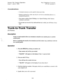 Page 643Section 700, Feature Operation Key Telephone Features 
issue 1. July 6, 1993 CPC-6, Version 4 
Consideraiions 
- A locked extension can be used for Intercom Calls 
l Station Lockout key codes can only be set from an attendant phone or a 
programming phone. 
l You cannot confirm Speed Dialing or set Speed Dialing while Station 
Lockout is activated. 
l If you enter an incorrect key code and then try to dial, you will hear a busy 
tone. 
Trunk-to-Trunk Transfer 
(All Versions) 
Des&p tion 
Trunk-to-trunk...