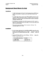 Page 90installation, Section 300 
Issue 2 
Backaround Music/Music-On-Hold 
Guidelines 
. 
. 
. 
. 
Ins talla tion 
1. 
2. Peripheral Equipment 
August 30, 1993 
A single music source can be used for both background music (BGM) and 
music-on-hold (MOH), or separate music sources can be used for each 
feature. 
If a single music source is used for both MOH and BGM, the music source 
connects to CNS on the Connector Panel. If separate sources are used, the 
MOH source connects to CN5, and the BGM source connects...