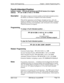 Page 318Section 400-ProgrammingChapter 1. System Programming (FFl)
Fourth Attendant Position
Software Version:CPC-All (all versions) and CPC-B Version 2.0 or higher
Address:FFl 2# 1# 26# (11-69 or 10%699)#
DescriptionThis address assigns an extension number as the Fourth Attendant position.
By default, no extension is assigned as the Fourth Attendant.
When all line appearances at the Primary Attendant are busy, calls will
transfer in sequence to the Second, Third, and Fourth Attendants. If 
all line
appearances...