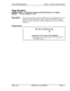 Page 326Section 400~ProgrammingChapter 1. System Programming (FFI)
Page Duration
Software Version:CPC-All (all versions) and CPC-B Version 3.1 or higher
Address:FFI 2# l# 33# (0 or l)#
DescriptionThis address determines whether the DBS system will automatically close the
paging circuit 60 seconds after a page is initiated. By default, the paging
circuit is left open indefinitely, until the paging person closes the circuit by
hanging up.
Programming
O=The page circuit remains open indefinitely.
l=The paging...