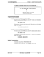 Page 350Section 400-ProgrammingChapter 1. System Programming (FFl)
To clear an Automatic Pause from a PBX Access Code . . .
FFl 2# 3# (9~18)# CONF ON/OFF
t
Pirst Digit of PBX Access Code
(see table, previous page)
Programming Examples
Insetting a pause after PBX Access Code “9X” . . .
To insert a pause after the PBX access code “9X” is dialed, enter this address
(“X” represents the numbers O-9):
ml 2# 3#/ 17# 2#
This sequence will insert a pause between the “9X” and the rest of the dialed
digits. For example,...