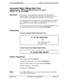 Page 410Section 400-ProgrammingChapter 1. System Programming (FFl )
Automatic Night 2 Mode Start Time
Scftware Version:CPC-All and CPC-B, Version 7.0 or higherAddress: 
FFl 3#! 30# HHMM#
DescriptionIn this address, you can activate a second Night mode by setting the
Automatic Night 2 Mode Start Time. This allows the DBS to switch from
Night to Night 2 mode automatically 
at the time set in this address.
You can program trunks to ring incoming calls at different extensions during
Day or Night mode (see FF4...