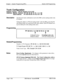 Page 443Chapter 1. System Programming (FFl)Section 400-Programming
Trunk Configuration
Software
Version:CPC-BVersions
4.0to6.02Address: Master Cabinet: 
FFl 8# 4## 4## 1# I# (0 or l)#
Slave Cabinet:FFl 8# 4# 5# 1# 1# (0 or l)#
DescriptionSpecifies the trunk combinations used in the DBS system (analog trunks only
by default).
Setting this address to “Tl and Analog trunks” tells the DBS system that Tl
and analog trunks are being used in the same cabinet. (Each Tl channel uses
up one trunk port on the analog trunk...