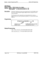 Page 469Chapter 1. System Programming (FFl)Section 400-Programming
AIS Relay
Software Version:CPC-B Version 4.0 or higherAddress: Master Cabinet: 
FFl 8# 4# 4# 4# 5# (0 or l)#
Slave Cabinet:FFl 8# 4# 5# 4# 5# (0 or I)#
DescriptionDetermines whether the system closes the alarm relay on the Tl MDF card in
the event of Alarm Indication Signals 
(AIS), which are comprised of all l’s
and are unframed.
The alarm relay can be connected to an external alarm device such as a
buzzer. (This device must be purchased...