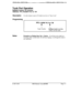 Page 489Trunk Port Operation
Software Version: All VersionsAddress: FF2 
(Trunk)# l# (0 or l)#
DescriptionUse this feature to put a CO trunk in service or “busy it out”.
ProgrammingFF2 
(li”” 1# (0 y l)#
Trunk NuniberO=Place trunk in service.
l=Busy-out the trunk.
NotesPrecaution on Putting Lines Out of Service.If you busy-out a trunk, an
incoming caller on that trunk will still hear ringing, even though the trunk is
not functional.
D BS-70-400DBS Manual - Issued 8/l/95Page 2-3 