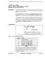 Page 511Trunk Port ClassSoftware Version:CPC-B Version 4.0 or higherAddress: FF2 (Trunk)# 
26# (418)#
DescriptionThis parameter is provided in case a specific trunk or group of trunks needs a
unique pad level. This will only work if the Sync unit (VB-43563) is installed
piggyback on the CPC-B card.
By default, DBS trunks are assigned a circuit type, based on whether they are
analog or 
Tl. This circuit type is used in the Digital Pad Settings address
(FFl 8# 4# 3#) to determine the loss/gain settings for...