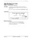 Page 644Night TRS Types O-7 for Trunks
So-are Version: All VersionsAddress: FF7 
8# (ExtPort)# (Trunk)# (O-7)#
DescriptionUse this program to assign TRS types to the trunks on an individual
extension. These TRS types will apply when the system is in “Night” and
“Night 2” mode.
For a review of TRS types, 
see “An Overview of Toll Restrictions” on page7-2.
ProgrammingFF7 
8# (I-144)# (l-33 or l-65)# (017)#
ff t
Extension TortTrunkTRS Type O-7
Default: 7 (all calls
allowed)
Note: Enter “65” (for CPC-AII/B) or “33”...