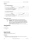 Page 208208 DBS 576 (USA), Revised 6/11/98 576-13-700
Chapter 6. DSLT Features Section 700 - Operation
Operation
To turn Background Music on:
To turn Background Music off:
Hardware Requirements
• The music source must be purchased separately. It is not provided with the System.
Related Programming
•N/A
Considerations
•N/A
Busy Override 
CPC-96, CPC-288, and CPC-576 Version 1.0
Description
Busy Override allows you to break into one another’s outside or intercom calls to relay urgent 
information or to create...