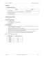 Page 287Section 700 - Operation Chapter 7. SLT Features
576-13-700 DBS 576 (USA), Revised 6/11/98  287
Operation
To seize an idle trunk:
Hardware Requirements
•N/A
Related Programming
• FF1: MCO Access 
• FF5-2: MCO Trunk Group (Outbound)
• FF7: ARS/TRS
Considerations
• The System supports up to 576 outside lines in a six-cabinet configuration. These lines can be 
divided into 99 different trunk groups.
• Each trunk group can support up to 50 outside lines.
• Each MCO Tenant Group can have up to 5 MCO trunk...