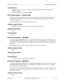 Page 35Section 700 - Operation Chapter 3. System Features
576-13-700 DBS 576 (USA), Revised 6/11/98  35
Considerations
• The DID Trunk card supports 1 to 4-digit dial-pulse (10 pps) or Dual Tone Multifrequency 
(DTMF) signaling. 
• DID numbers must be between 0 and 9999.
CO Trunk Interface - Ground Start
Ground start trunks are supported in the System with the VB-44511 Loop Start/Ground Start trunk 
interface. Each card supplies 8 circuits that can be individually configured for either loop start or 
ground...