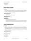 Page 5858 DBS 576 (USA), Revised 6/11/98 576-13-700
Chapter 3. System Features Section 700 - Operation
Considerations
•N/A
Power Failure Transfer
Description
Power Failure Transfer provides telephone service to a limited number of Single Line Telephones 
(SLTs) during a power failure. The SLTs are connected to the CO via a Power Failure Unit (PFU). In 
the event of a power failure, the power failure extensions have dial tone directly from the CO. 
(System features and restrictions do not apply.)
Hardware...