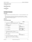 Page 91Section 700 - Operation Chapter 4. User Maintenance
576-13-700 DBS 576 (USA), Revised 6/11/98  91
Hardware Requirements
•N/A
Related Programming
•N/A
Considerations
•N/A
Set Mode Schedule
Description
(For a description of Automatic Day/Night System Mode, see “Automatic Day/Night Mode” on page 
39.)
You can set the System to automatically enter None, Day 1, Day2, Night, Night (1), or Night (2) 
modes based upon mode patterns. You can define up to 3 patterns with up to 5 modes for each day. 
(This menu...