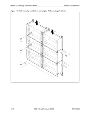 Page 96Chapter 4. - Installing Additional Cabinets Section 300-Installation
4-10 DBS 576 (USA), issued 6/2/98 576-13-300
Figure 4-11. Wall-mounting Installation: Attaching the Wall-mounting of cabinet-3 