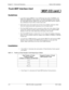 Page 128Chapter 5 - Trunks and Extensions Section 300-Installation
5-4 DBS 576 (USA), issued 6/2/98 576-13-300
Trunk MDF Interface Card
Guidelines
• Loop-Start trunks (LTRK/8), Loop-start/Ground-start trunks (LGTRK/8), and 
DID trunks (DIDTR/8) trunks connect to the Main Distribution Frame through 
the Trunk MDF Interface (MDF-CO) card. Each Trunk MDF Interface supports 
any combination of up to three of these trunk cards.
• Each trunk circuit card contains four (4) four-wire modular connectors. Each 
four-wire...