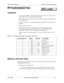 Page 181Section 300-Installation Chapter 6. Peripheral Equipment
576-13-300 DBS 576 (USA), issued 6/2/98 6-7 
PC Customization Tool
Guidelines
• You can connect a PC to an SCC card in an optional card slot to customize the 
setup without using a telephone for customization.
• SCC cards cannot be installed and removed while the cabinet is operating. First, 
turn the power off.
• If you are using a PC for customizing the setup, a Windows
®-based computer is 
required:
• Prepare an RS-232C cable.
• To send data...