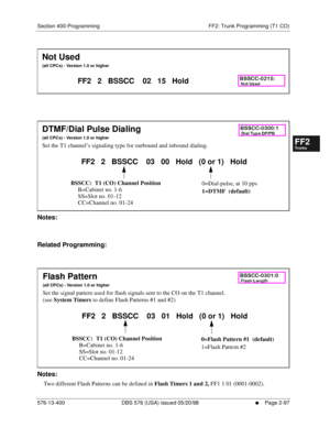 Page 345Section 400-Programming FF2: Trunk Programming (T1 CO)
576-13-400 DBS 576 (USA) issued 05/20/98
     l     Page 2-97
FF1System
FF2Tr u n k s
FF3Extensions
FF4FF-/Soft Keys
FF5Groups
FF6TRS/ARS
0   System
Configuration
FF7Appl ications
FF8Maintenance Introduction
Appe ndix  A
Appe ndix  B
FF1System
FF2Tr u n k s
FF3Extensions
FF4FF-/Soft Keys
FF5Groups
FF6TRS/ARS
0   System
Configuration
FF7Appli cations
FF8Maintenance Introduction
Appe ndix A
Appe ndix B
      
        
Notes:
Related Programming:...