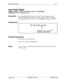 Page 158Auto Flash RedialFFI
Auto Flash RedialSoftware Version
CPC-S and CPC-M, Version 1 0 and higherAddress 
FFl 2# l# 6# (0 or l)#
DescriptionBy default, the REDIAL key sends a “flash” before redialing a number
When the DBS 824 is connected to a PBX sending a “flash” may place the
line to the PBX on hold, in this case, Auto Flash Redial should be disabled
Programming
FFl 2# 1# 6##(0 or l)#
f
O=REDIAL does not send “flash”
l=REDIAL sends “flash”
Related ProgrammingPBX Flash Timer 
FFl 3# 16#Trunk Port Type FF2...