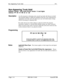 Page 162Non Appearing Trunk HoldFFl
Non-Appearing Trunk Hold
Software VersionCPC-S and CPC-M, Version 1 0 and higherAddress 
FFl 2# l# 10# (0 or l)#
DescriptionUse this program to determine who can pick up trunk calls that are on hold
This program applies to DBS 824 telephones that don t have dedicated key
appearances for trunk calls (the phone user can t tell which trunk is being
used for incoming or outgoing calls)
If a trunk call on one of these phones is placed on hold, this program
determines whether it is...