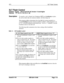 Page 163FFlSLT Flash Control
SLT Flash Control
Software VersionCPC-S and CPC-M, Version 1 0 and higher
Address
FFI 2# l# ll# (0 or l)#
DescriptionTo transfer a call, a Single Line Telephone (SLT) user hooktXashes to place
the call on hold, dials an extension number, and then hangs up
This program address determines how the DBS 824 system responds to a
second 
hookflash once the extension number is dialedIf this program is set
to “0,” a second 
hookflash results in dial toneIf set to “1” (default), a second...