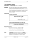 Page 176Third Attendant PositionFFl
Third Attendant Position
Software VersionCPC-S and CPC-M, Version 1 0 and higherAddress 
FFl 2# 1# 23## (1019699)#
DescriptionThis address assigns a DBS 824 key phone as the third attendant position
The previous and following addresses (FFl 2# l# 22# and FFl 2# l# 24#)
can be used to assign second and fourth attendant positions
When all line appearances at the first attendant are busy, calls will transfer in
sequence to the second, third, and fourth attendants
If all line...