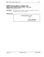 Page 200SMDR Printing Mode 3 Header TitleFFl
SMDR Printing Mode 3: Header Title
Software VersionCPC-S and CPC-M, Version 1 0 and higherAddress 
FF1 2# 2# 9# (0 or l)#
DescriptionTitles such as “Time,” “Duration,” and “COW are printed every 60 lines on
the SMDR report if this feature is enabled
Programming
FFl 2# 2# 9# (0 or l)#
t
O=Turns off tlie header
l=Turns on the headerPage l-52
DBS 824-l O-400Issued 3/l /95 