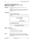 Page 257FFlAutomatic Day Mode Start Time
Automatic Day Mode Start Time
Software VersionCPC-S and CPC-M, Version 1 0 and higherAddress 
FFl 3## 25# HHMM#
DescriptionAutomatic Day Mode allows the DBS 824 to go into “Day
modeautomatically
Automatic Night 1 Mode (FFl 3# I#) and Automatic Night 2 Mode (FFI
3# 29#) allow the DBS 824 to go into “Night 1” and “Night 2” mode
automatically
Programming
To program automatic day mode
Enter the time using the 24-hour format. The following example sets the time
to830am
FFl W...