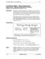 Page 367CO Delayed Night 1 Ring AssignmentsFF4
CO Delayed Night 1 Ring Assignments
Software Versi‘onCPC-S and CPC-M, Version 1 0 and higherAddress FF4 
6## (ExtPort)# (Trunk)# (0 or l)#
DescriptionThis program assigns delayed ringing to extensions for unanswered calls on
specific trunks during the “Night 1’ modeDelayed ringing works like an
automatic transfer -- if an incoming trunk call is unanswered at one extension
after a certain period of time, the system will send the call to ring at another
extension (the...