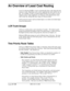 Page 423An Overview of Least Cost RoutingLeast Cost Routing 
(LCR) is used to automatically place calls along the least
expensive trunks, depending on the carrier supplying the trunk and the time of
dayFor example, if calls to Toronto made between 10 p m and 2 a m are
cheapest using a trunk supplied by Al Telecom, LCR automatically routes
calls to that city, during that time, along Al Telecom trunks
LCR can also be used to add non-dialed digits to (or delete non-dialed digits
from) the dialed prefix
LCR Trunk...