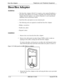 Page 100Door Box AdaptorTelephones and Peripheral Equipment
Door Box Adaptor
GuidelineslThe Door Box Adaptor (VB-437 11) requires a door opener In addition, a
Door Box (door phone) (VA-43705) is normally used with the Door Box
Adaptor The door opener is not sold by Panasonic it can be purchased
separately from an electronics dealer
lEach Door Box and opener use one extension port
lThe following tools are required to install the Door Box Adaptor
- Phillips screwdriver
- Needle-nose pliers
- Diagonal cutters...