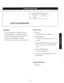 Page 69until the desired mode appears 
Description Programming 
If a call is transferred to an extension, and the 
other extension does not answer the transferred 
call within 30 seconds, the call will return to you. 
The time may be changed to 15 seconds. 
Refer to “Call Transfer-To Extension” on page 4- 18. 1. 
2. 
3. 
4. 
5. Dial (19). 
“Transfer Recall” will be displayed. 
Press NEXT button. 
“Time: 30 set” will be displayed and the “30” 
will blink. 
Press the SELECT button to alternate between 
“15 set”...