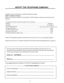 Page 3NOTIFY T’HE TELEPHONE COMPANY 
Installation must be performed by a qualified professional installer. 
Notify the Telephone Company 
Before connecting this equipment to any telephone, call the telephone company and inform them of the 
following : 
Telephone numbers to which the system will be connected ........................................................ 
Make ..............................................................................................................................................