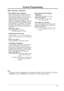 Page 2929
System Programming
•Hookswitch Flash Time Range
Assignment
Sets the hookswitch flash time range.
Input Format: #65 [A]
• [A]=1: 80–1000ms / 2: 80–150ms
3: 50–150ms (default)
•Door Opener Access Time
Assigns the length of the Door Opener time.
The door is unlocked for the assigned time.
Input Format: #67 [A]
• [A]= 1: 1 sec/ 2: 2 sec/ 3: 3 sec/ 4: 4 sec/
 5: 5 sec (default) / 6: 6 sec/ 7: 7 sec /
 8: 8 sec
Other Programs (continued)
•DISA Ringing Time Assignment
Sets the time to forward a call sent by...