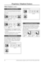 Page 1010
Proprietary Telephone Features
Available proprietary telephones are KX-T7130, KX-T7020, and KX-T7050.
Dial 740# Off-hook
On-hook
740
Other Features (contd.)
 To cancel the feature:
• If your telephone is not equipped with the
FWD/DND button, dial 720# to set and 70#
to cancel.
• The Do Not Disturb feature is not available
when the paging feature is activated.
Off-hookOn-hook
FWD/DND
Dial 0
0
 To Cancel
Press FWD/DND
button
Off-hook Press FWD/DND
buttonOn-hook
Do Not Disturb (DND)
Allows you to prevent...