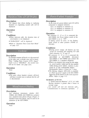 Page 86The elapsed time (from dialing to replacing 
handset) on originating outside calls will be 
displayed. 
s 
When intercom calls, the duration time of 
conversation is not displayed. 
“D URA TION” will be displayed. 
Refer to “Duration Time Count Start Mode” 
on page 2-25. 
ndset remains 
off hook or is disconnected 
at the other end, a reorder tone will be heard. 
When “Calling Party Control (CPC) Signal” 
mode is set to “DISABLE”, the reorder tone 
will not be heard. (see page z-28.) 
s 
The party whose...