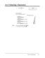 Page 2464.1.3 Entering Characters9.Press Soft 2 (e).
-1Using method (2)
* See Combination Table 2.The display shows:
1.Enter6.6
2. Press SELECT.M
3.Enter4.M4
4. Press SELECT six times.Mi
5.Enter5.Mi5
6. Press SELECT four times.Mik
7.Enter3.Mik3
8. Press SELECT four times.Mike
Notesl To erase all the letters, press CLEAR.
l To erase the last letter, press a.System Programming
4-11 