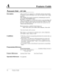 Page 19AFeatures Guide
10 Features Guide
Automatic Hold Ð All Calls 
DescriptionAllows the PT user engaged in a call (both extension and outside)
to hold the current call and get a new line for transfer with a single
operation.
This simplifies the transfer operation by eliminating the need for
pressing the TRANSFER button.
The PT user engaged in a call can also answer a new incoming call
without loosing the current call by pressing the CO/DN (on which
the call is coming) button. Then the current call is placed...