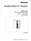 Page 1Panasonic 
Detailed Edition for Managers 
Guide to the 
Voice Processing System 
Model No. KX-TVPl50 
EASA-PHONE 
KX-A240 
Please read this manual before any operation.  