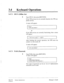 Page 13134 a Keyboard Operations 
3.4.7.2 OFLN (Offline Set) 
‘ 
3.4.7.3 
1 Type OFLN, then press [RETURN]. 
If the VPS services do not currently function, the VPS sus- 
pends services. 
A menu will appear: 
$ OFLN 
** OFF LINE MODE ** 
After finishing the current operation, the VPS turns the 
system’s on line mode off. 
A menu will appear: 
** OFF LINE MODE ** 
PASS (Password) 
1 Type PASS, then press [RETURN]. 
A menu will appear: 
Two types of password can be set. Up to 8 alphanumeric 
characters can be used....