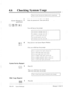 Page 203_.j 
:, 
i’. 
:.:, 
: 
.. 
‘: 
46 0 
Checking System Usage 
(System Manager’s 3 Enter the password. Then press [#I. 
password) 
You will hear the prompt: 
DEF 
cl 
4 
3 
To receive N message, press [l J. 
To deliver N message, press [2]. 
For N q~stem report, press (31. 
For other jktwes. press [4/. 
For help crt NM~ time, press (01. 
Press [3] for the System Report Menu. 
First you will hear the prompt: 
For II system serviw report, press [l]. 
For (I disk uscrge report, press [2]. 
For cl port usrrge...