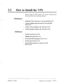 Page 2222 l How to Install the VPS 
- 
(Hardware) 
- 
(Software) 
Before using the VPS system, the system Administrator 
should perform the following settings: 
Install the VPS on the floor or on the wall (See 2.2.1) 
Connect telephone lines between the VPS and PBX 
(See 2.2.2) 
Connect a data terminal to the VPS (See 2.2.3) 
Connect the power cable to the VPS (See 2.2.4) 
Start the system (See 2.2.5) 
Initialize the system (See 3.2) 
Set the RS-232C parameters (See 3.3.1.1) 
Generate the clock (See 3.2) 
Set...